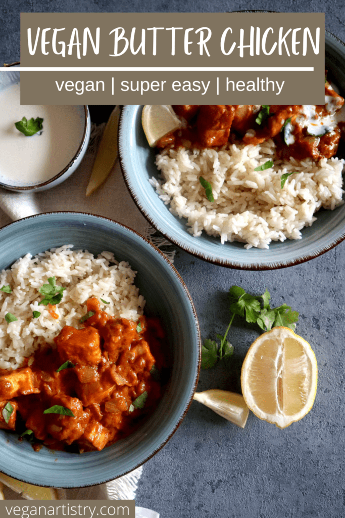 Vegan Butter Chicken - Vegan Artistry